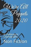 We're All Puppets 2020: A Challenge In Cryptography