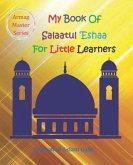 My Book of Salaatul 'Eshaa For Little Learners: 6 Years +