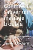 Comment sauver un mariage troublé