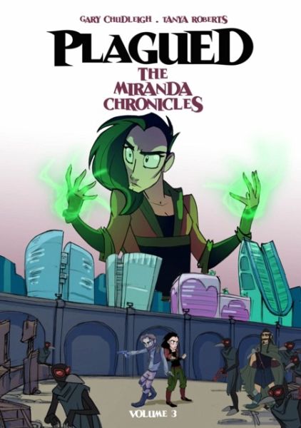 Plagued: The Miranda Chronicles Vol 3 Plagued: The Miranda Chronicles Vol 3