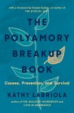 The Polyamory Breakup Book