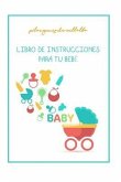 Libro de Instrucciones Para Tu Bebe