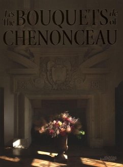 The Bouquets of Chenonceau - Boucher, Jean-Francois; Chenonceau, Chateau de