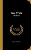 Paris À Table: Ill. Par Bertall...