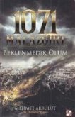 1071 Malazgirt Beklenmedik Ölüm