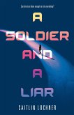 Soldier and A Liar