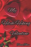 My Hitch-Hiking Valentine: A Short Erotic Story