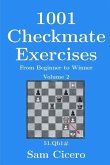 1001 Checkmate Exercises: From Beginner to Winner - Volume 2