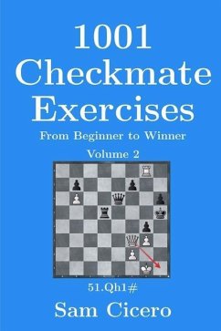 1001 Checkmate Exercises: From Beginner to Winner - Volume 2 - Cicero, Sam