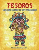 Tesoros: Libro para colorear de Arte Precolombino