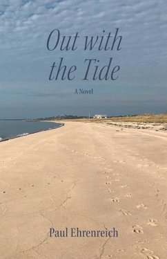 Out With The Tide - Ehrenreich, Paul