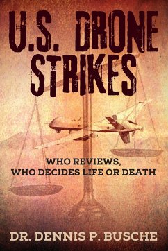 U.S. Drone Strikes - Busche, Dennis P