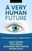 A Very Human Future (eBook, ePUB)