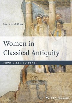 Women in Classical Antiquity - McClure, Laura K.