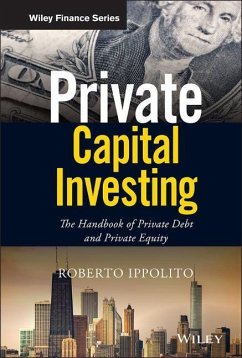 Private Capital Investing - Ippolito, Roberto