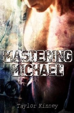 Mastering Michael - Kinney, Taylor