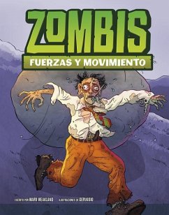 Zombis, Fuerzas Y Movimiento - Weakland, Mark