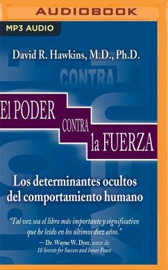 El Poder Frente a la Fuerza - Hawkins, David