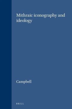 Mithraic Iconography and Ideology - Campbell, Leroy A