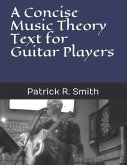 A Concise Music Theory Text for Guitar Players