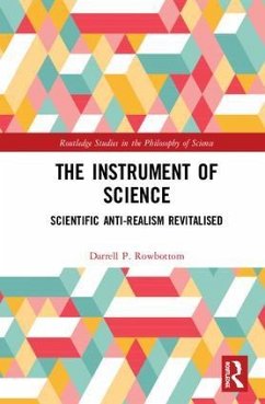 The Instrument of Science - Rowbottom, Darrell P