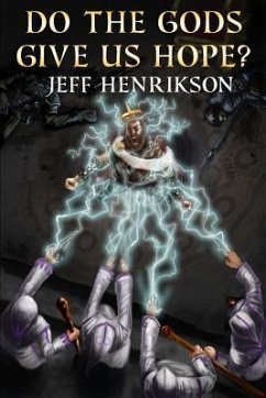 Do the Gods Give Us Hope? - Henrikson, Jeff