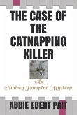 The Case of the Catnapping Killer: An Audrey Hampton Mystery