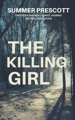 The Killing Girl - Prescott, Summer