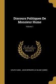 Discours Politiques De Monsieur Hume; Volume 1