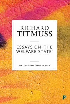 Essays on the Welfare State (Reissue) - Titmuss, Richard