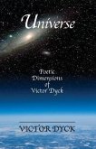 Universe: Poetic Dimensions of Victor Dyck