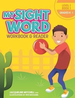 My Sight Word Workbook & Reader: Level 1 - Mitchell, Jacqueline