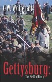Gettysburg: The Field of Glory