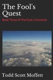 The Fool's Quest: Book Three of the Fool's Chronicle