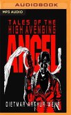 Tales of the High Avenging Angel #1-3