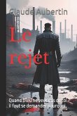 Le rejet