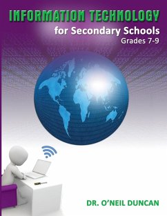 Information Technology for Secondary Schools Grades 7-9 - Duncan, O'Neil