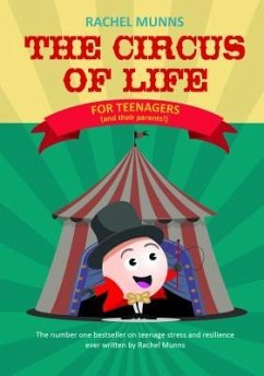 The Circus of Life (Teenage Edition) (eBook, ePUB) - Munns, Rachel E