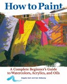 How to Paint (eBook, ePUB) How to Paint (eBook, ePUB)