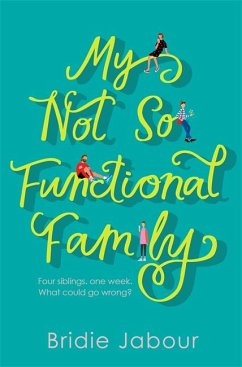 My Not So Functional Family - Jabour, Bridie