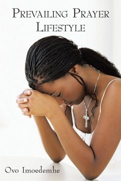 Prevailing Prayer Lifestyle - Imoedemhe, Ovo