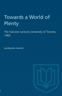 Towards a World of Plenty - Ward, Barbara