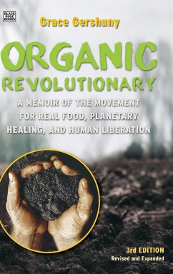 The Organic Revolutionary - Gershuny, Grace