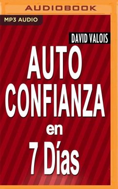 Autoconfianza En 7 Días (Narración En Castellano) - Valois, David