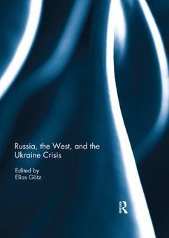 Russia, the West, and the Ukraine Crisis