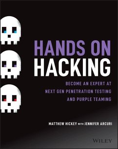 Hands on Hacking - Hickey, Matthew (Hacker House); Arcuri, Jennifer (Hacker House)