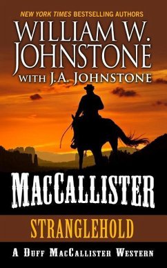 Maccallister: Stranglehold - Johnstone, William W.; Johnstone, J. A.