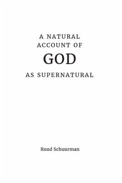 A Natural Account of God as Supernatural - Schuurman, Ruud