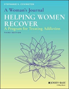 A Woman's Journal: Helping Women Recover - Covington, Stephanie S.