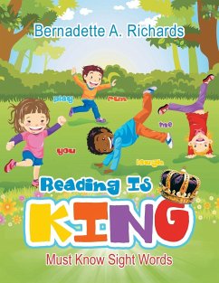 Reading Is King - Richards, Bernadette A.